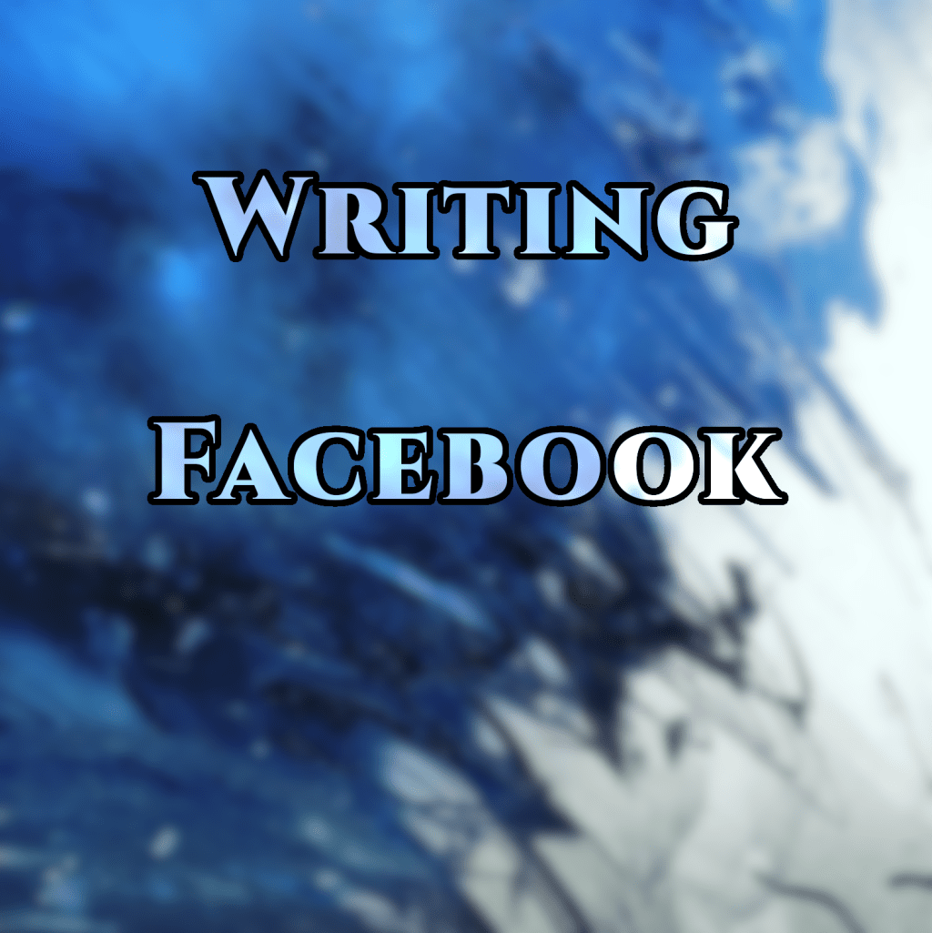 Writing Facebook