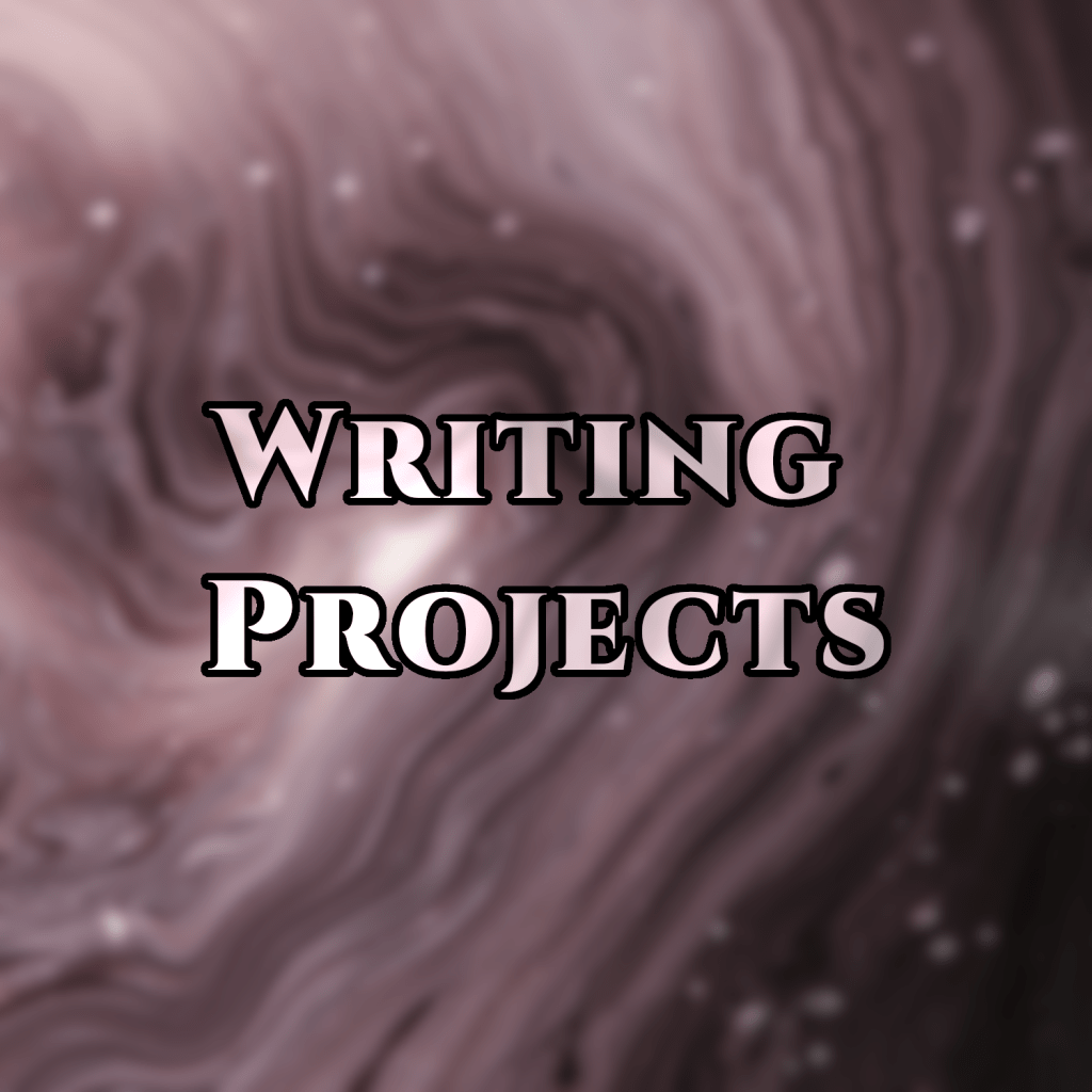 Writing Projects